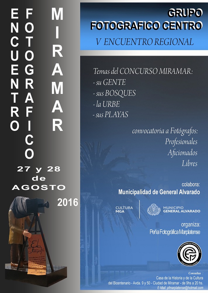 5º Encuentro Regional Fotográfico:  “Miramar, su Gente, Sus Bosques, la Urbe y sus Playas”