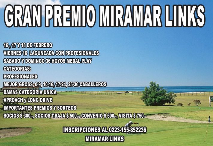 16, 17 y 18 de febrero: se viene el Gran Premio Golf Miramar Links