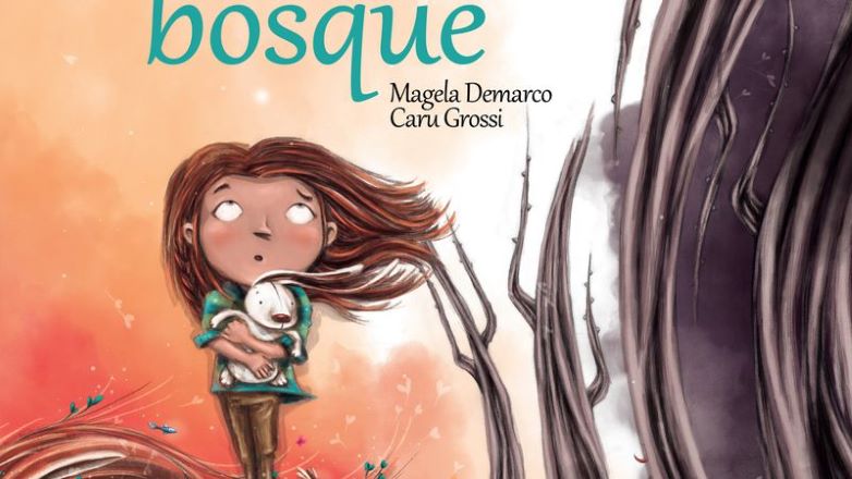 “Sola en el Bosque”: un libro valiente para vencer el silencio de los chicos sobre el abuso